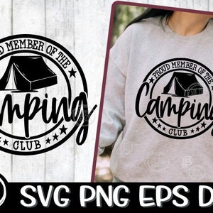Proud Member, Camping Svg, Tent, Tent Svg, Proud Member Of The Camping Club, Camping Club Svg, Camper Svg, Campsite Svg, Proud Camper Svg