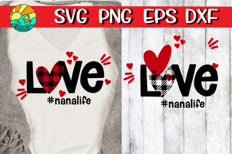 Download Valentine Valentine Svg Love Love Svg Nana Nana Svg Nana ...