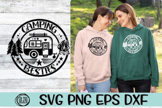 Download Camping Besties Camping Besties Svg Camper Svg Camping Etsy