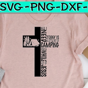 Tutto ciò di cui ho bisogno è un po&#39; di campeggio e un sacco di Gesù, Campeggio Svg, Gesù Svg, Tutto ciò di cui ho bisogno Svg, Tenda da campeggio Svg, Tenda Svg, Campo Svg
