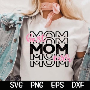 Best Mom Ever Svg Beste Mama Ever Png Cutting Sublimation Muttertag Svg Beste Mama Svg Mutter Svg Mutter Png Cut Datei Cricut Download