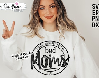 Mamma svg, Membro orgoglioso del Bad Moms Club, Membro orgoglioso del Bad Moms Club Svg, Mamma divertente Svg, Festa della mamma svg, Mamma Design Svg, mamma svg