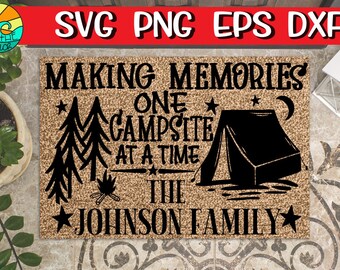 May include: A brown doormat with the text "Making Memories One Campsite At A Time The Johnson Family" in black lettering. There are two pine trees, a campfire, a crescent moon, and a tent on the doormat.