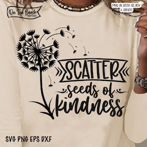Scatter Seeds Of Kindness, Scatter Svg, Scatter, Kindness Svg, Seed Svg, Seed Kindness Svg, Kindness Png, Sublimação, Arquivo de Corte, Imagem, Svg