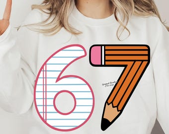 TEACHER 67 Svg School Svg 67 Pencil Svg School Six Seven Svg Png 67 Sublimation Print Download Dtf 67 Graduation Paper Pencil