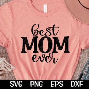 Best Mom Ever Svg Beste Mama Ever Png Cutting Sublimation Muttertag Svg Beste Mama Svg Mutter Svg Mutter Png Cut Datei Cricut Download