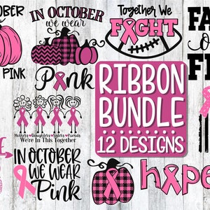 Ribbon Bundle, 12 Designs, In October We Wear Pink, Pink Svg, Cancer Ribbon, Cancer Ribbon Svg, Cancer Ribbon Support, Pink Pumpkin Svg