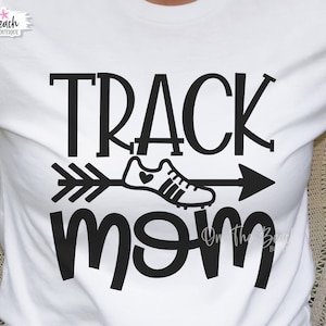 Track Mom, Track Mom Svg, Track Svg, Cross Country Svg, Track Mom Arrow, Track Mom Shirt Design, Track Png, Track Sublimation, Cut, Cutting