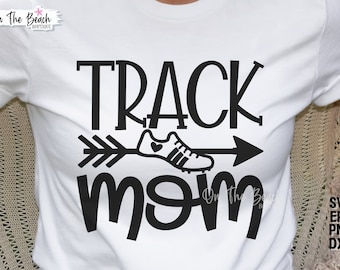 Track Mom, Track Mom Svg, Track Svg, Cross Country Svg, Track Mom Arrow, Track Mom Shirt Design, Track Png, Track Sublimation, Cut, Cutting