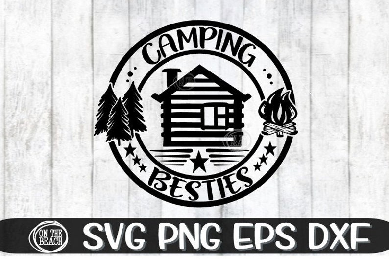 Free Free Camping Besties Svg 131 SVG PNG EPS DXF File