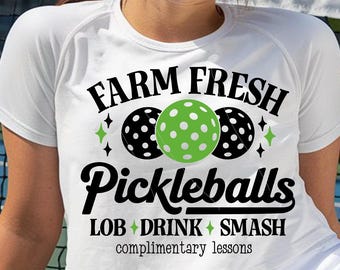 Pickleball Farm Fresh Svg, Funny Pickleball Saying Pickleball Gifts Pickleball Pickle Ball Svg Paddle Logo Print Cut Cricut Sublimation