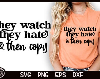 Ven que odian copiar Svg Hater Svg Copycat SVG Cut Cricut Descarga instantánea Diseño divertido Archivo de corte PNG Sublimación Sassy