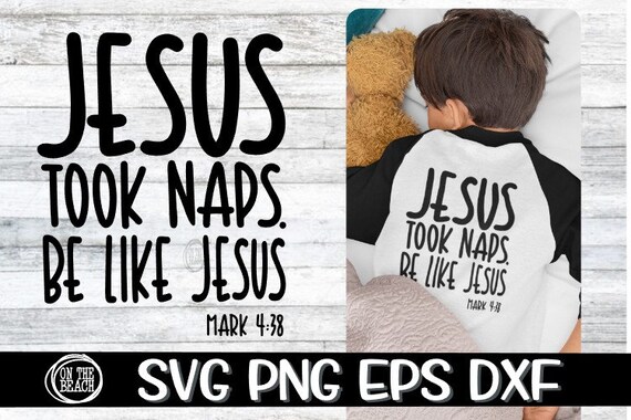 Jesus Took Naps Kids T Shirt Jesus Took Naps Kids T Shirt