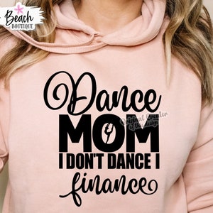 Dance Mom, Dance Mom Svg, Dance Mom Nie Tańczę Jestem Narzeczonym, Finansuję Svg, Płacę Rachunki, Płacę Rachunki Svg Dance Mom Png Cięcie Pliku Sublimacja