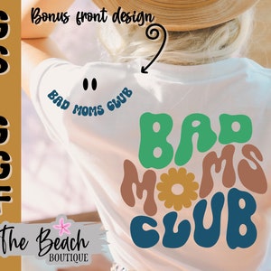 Mamá SVG Malas mamás Club Svg Front Back Diseño Día de la Madre PNG Diseño retro ondulado Descarado Mamá Cita Png Sublimación Corte Cricut Descargar