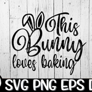 Könnte beinhalten: Schwarzweißes digitales Design mit einem Hasen und dem Text "This Bunny loves baking".