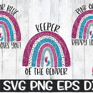 Keeper Of The Gender, Keeper Of The Gender Svg, Gender Reveal, Gender Reveal Svg, Boy or Girl, Boy Or Girl Svg, Pregnancy Svg, Announcement