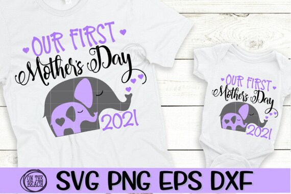 Download Our First Mothers Day Our First Mothers Day Svg Elephant Etsy