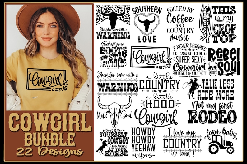 May include: A collection of 22 black and white graphic designs featuring country and cowgirl themes. The designs include phrases like "Cowgirl", "Southern Love", "Fueled by Coffee and Country Music", "Rebel Soul", "Talk Less Ride More", and "Not My First Rodeo".