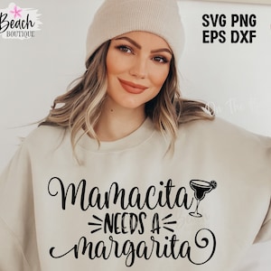 Mamacita Needs A Margarita Svg, Mamacita Svg, Margarita, Margarita Svg, Cinco De Mayo SVG, Cinco Svg, Png, Sublimation Mama, Mama Svg