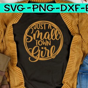 Just A Small Town Girl, Just A Small Town Girl Svg, Small Town Girl, Small Town Girl Svg, , Mom Svg, Mom, Chaos, Chaos Svg, Gift, Friend