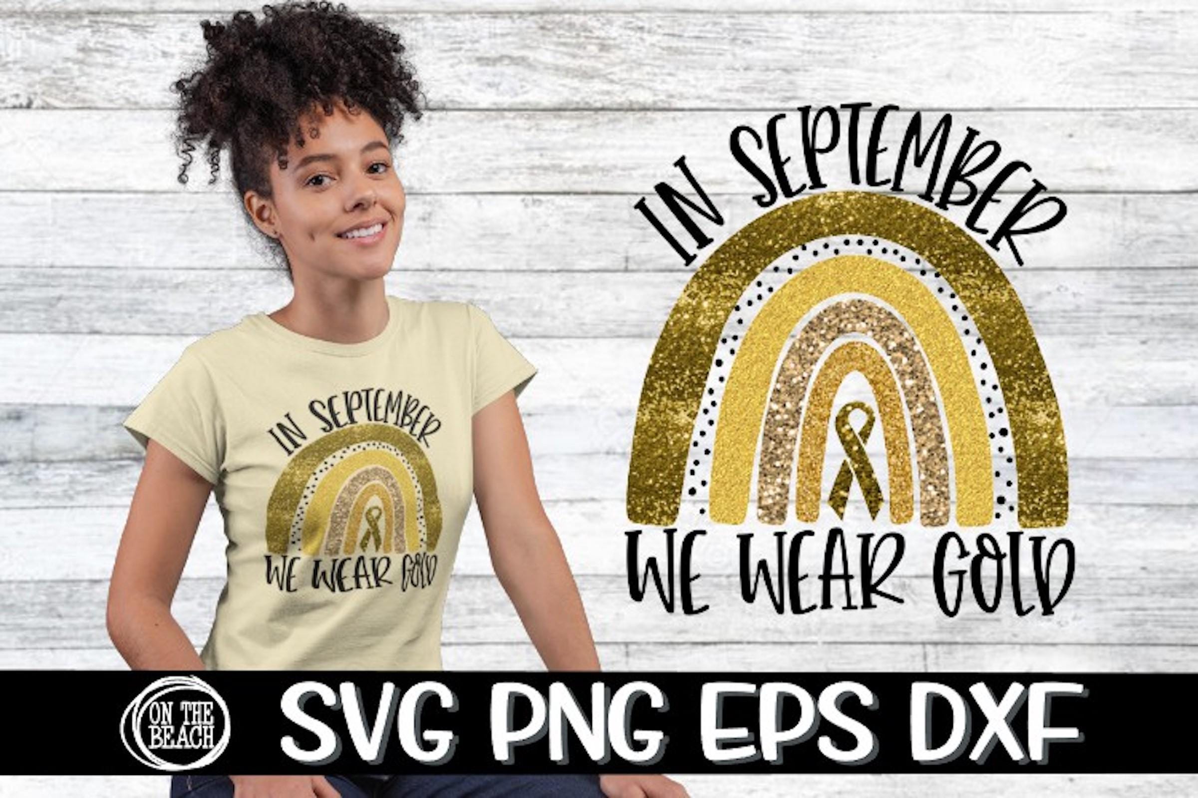 In September We Wear Gold Childhood Cancer Gold SVG We Wear Gold Svg ...