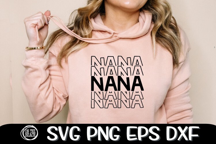 Nana Nana Svg Nana Mirror Nana Mirrored Nana Stacked Nana - Etsy