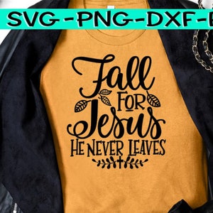 Fall for Jesus svg nunca deja svg caer png sublimación corte corte cricut jesús svg otoño jesús svg halloween svg camisa diseño vector