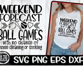 Weekend Forecast, Ball Games Svg, Baseball Mom Svg, Weekend Ball Games Svg, Weekend Svg, Ballfield Svg, Ball Games, Baseball Svg, Softball