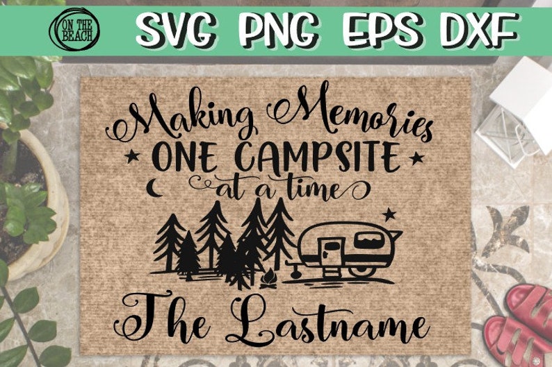 Free Free Camping Memories Svg 611 SVG PNG EPS DXF File
