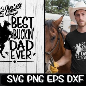 Best Bucking svg Best Best Bucking Dad svg, Father design svg, Horse svg, Dad Horse svg, Fathers Day svg, Bucking Horse Svg,Riding Horse Svg