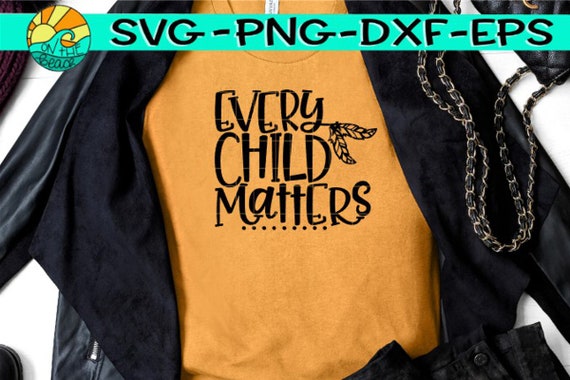 Download Every Child Matters Every Child Matters Svg Children Etsy