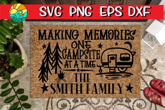 Download Making Memories Free Font One Campsite At A Time Making Etsy