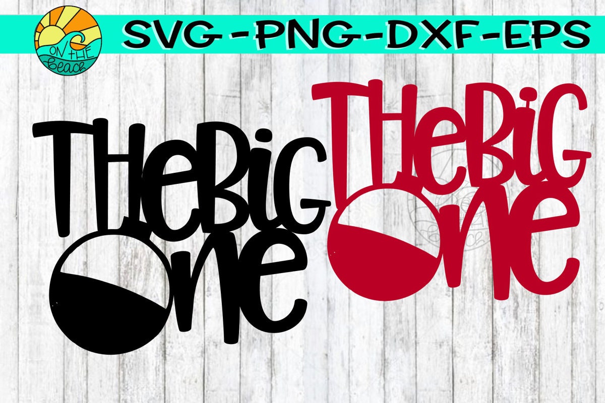 The Big One Svg 
