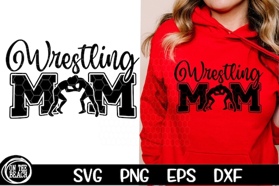 Wrestling Mom Svg, Wresting Mom, Wrestling Mom Png Wrestling Svg Png, Wrestling shirt SVG, Cut File Cutting Download Cricut Png Sublimation