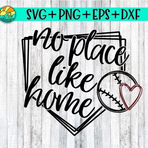 May include: Black and white baseball-themed graphic with a baseball inside a home plate shape. The graphic says "No place like home".
