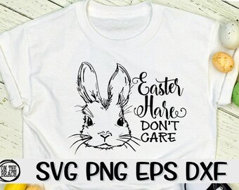 Easter Hare Don't Care, Easter Hare Don't Care Svg, Easter Hair, Hair Svg, Don't Care Svg,  Bunny, Cute Easter, Easter Svg, Easter Bunny Svg