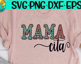 MAMA cita, MAMA cita Svg, Mamacita Needs A Margarita Svg, Mamacita, Mamacita Svg, Margarita, Margarita Svg, Mom, Mom Svg, Mama, Mama Svg