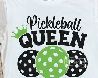 Pickleball Queen SVG Pickleball SVG Pickle Ball Cricut Svg Sublimation Png Design Cutting Cut Files Pickle Ball Svg Dink