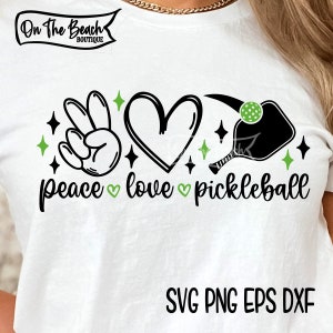 Peace Love Picklball SVG Pickleball SVG Pickle Ball Cricut Svg Sublimation Png Design Cutting Cut Files Pickle Ball Svg Dink Player Svg