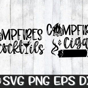 Cigars, Campfire SVG, Cocktails Svg, Cigars Svg, Campfire, Cigar Campfires Svg, Cocktails, Cocktails Svg, Around The Campfire Svg, Campfire