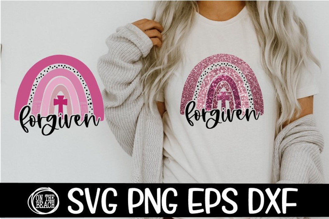 Foraged Svg Forgiven, Forgiven Svg, Rainbow Svg, Rainbow Forgiven PNG, Forgiven ...