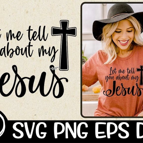 Let Me Tell You Bout My Jesus SVG Hand Lettered Christian - Etsy