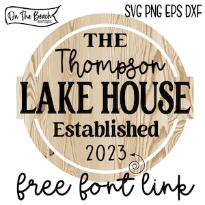 Lake House Svg, Lake Sign Svg, Weekend Lake Svg, Cottage Svg, Bienvenido Lake Svg, Lake House Sign, Enlace a fuente gratuita para personalización
