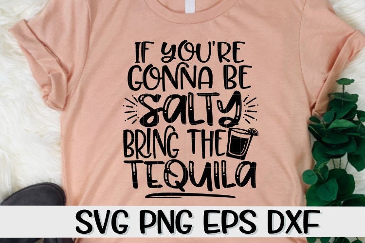 If You're Gonna Be Salty Bring The Tequila Sublimation Tumbler – OwlBehave
