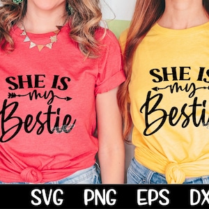 Ela é minha melhor amiga SVG Melhor amiga Conjunto de arquivos SVG Besties Melhor amiga Amigos Meninas Camisas combinando Férias Sublimação Corte Cricut