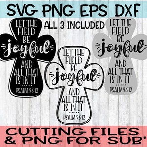 Cross, Cross SVG, Let The Field Be Joyful And All That Is In It. Psalm 96:12, Let The Field Be Joyful Svg, Baseball Svg, Softball Svg
