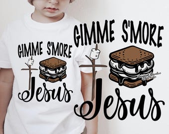 Gimme S'More Jesus SVG , Funny Christian Svg, Funny Jesus Png, Funny Halloween Fall Svg, Smore Lover, Jesus, Christian Camping Svg, Campfire
