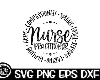Nurse Practitioner, Nurse Svg, Nurse Practitioner Svg, Practitioner, Practitioner Svg, Strong, Smart, Caring, Compassionate, Loyal Svg Nurse