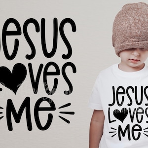 Jesus Loves Me, Jesus Loves Me Svg, Loves Me Svg, Loves Me, Jesus, Jesus, Bible School Svg, Bible Svg, Cross Svg, Kids Svg, Youth Boy Svg